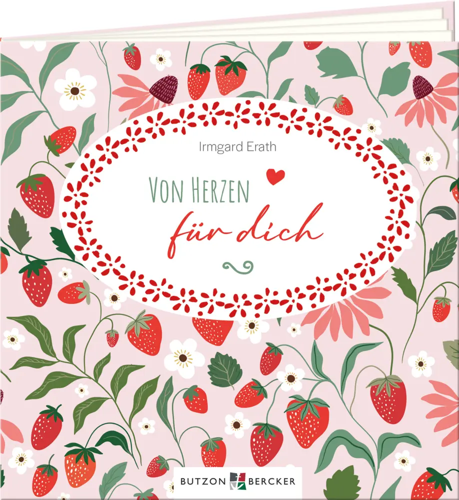 Cover: 9783766638991 | Von Herzen für dich | Irmgard Erath | Broschüre | geheftet | 24 S.