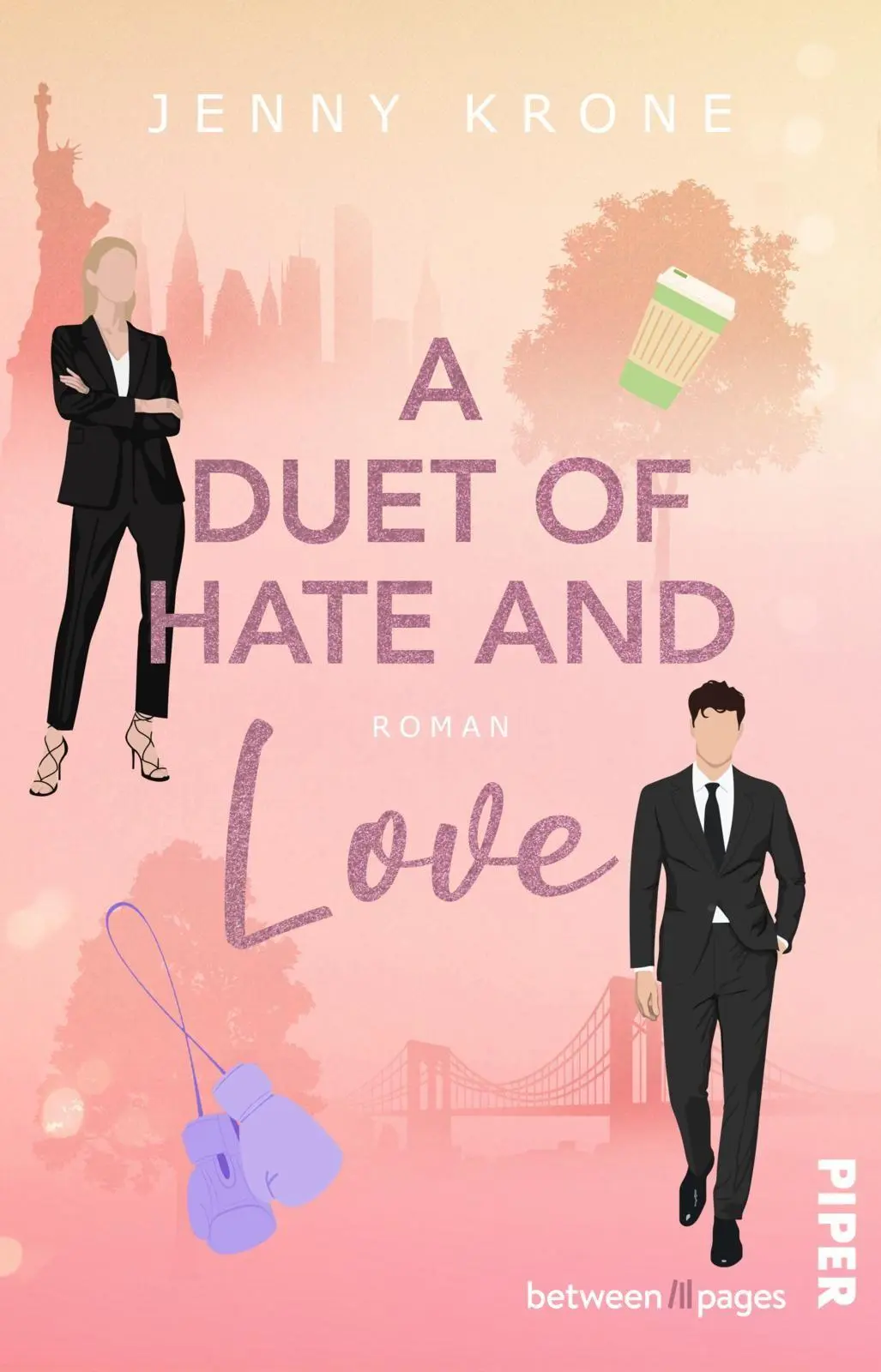 Cover: 9783492509091 | A Duet of Hate and Love | Roman He falls First-Romance in Manhattan
