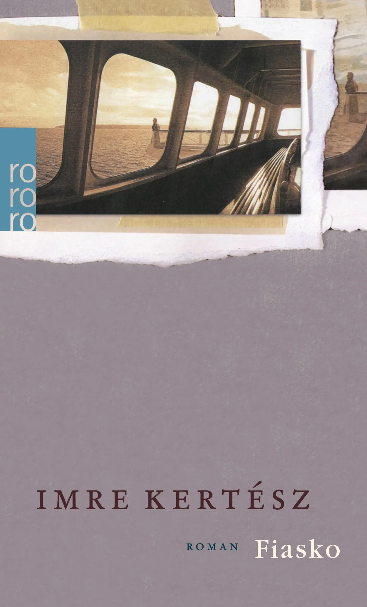Cover: 9783499229091 | Fiasko | Imre Kertesz | Taschenbuch | 448 S. | Deutsch | 2001