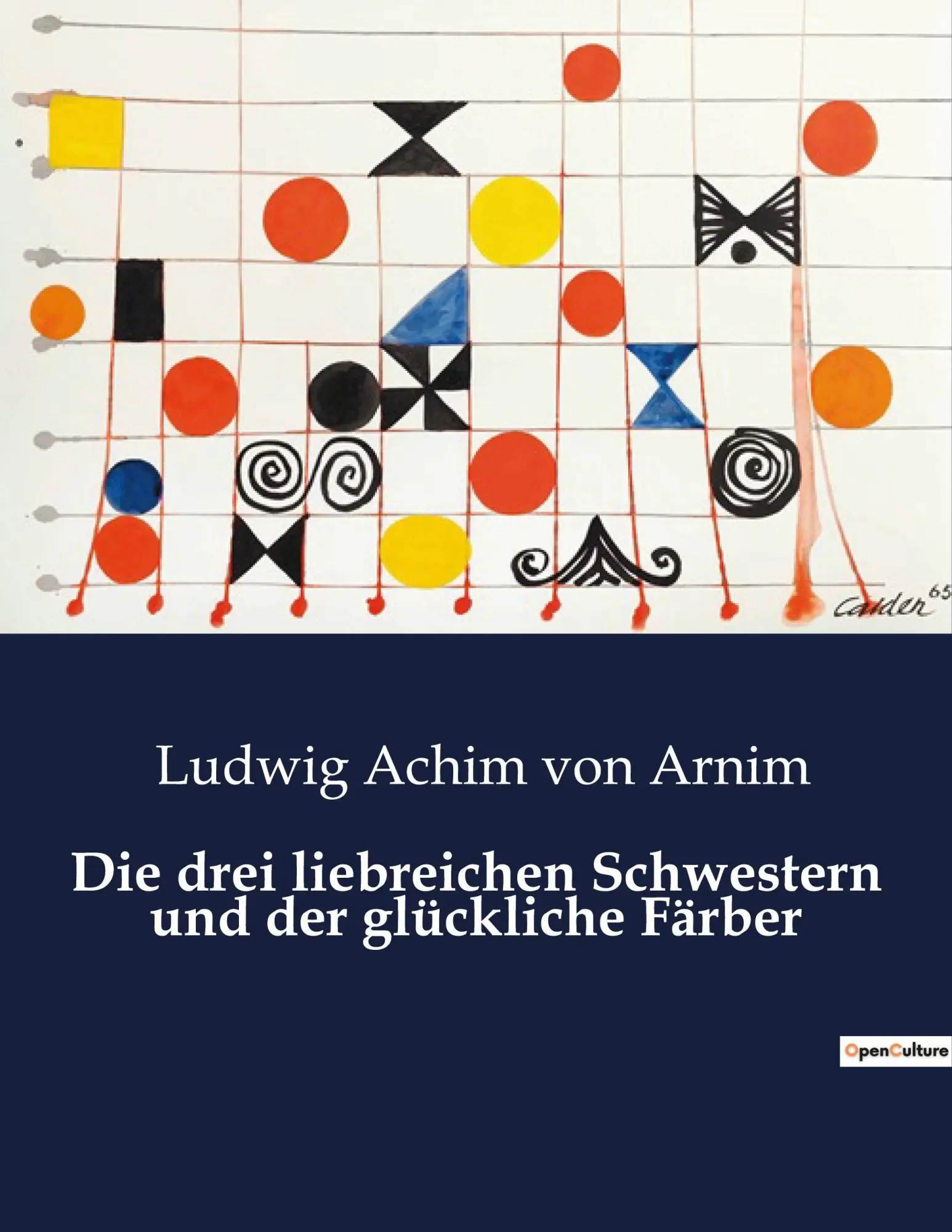 Cover: 9791041939091 | Die drei liebreichen Schwestern und der glückliche Färber | Arnim
