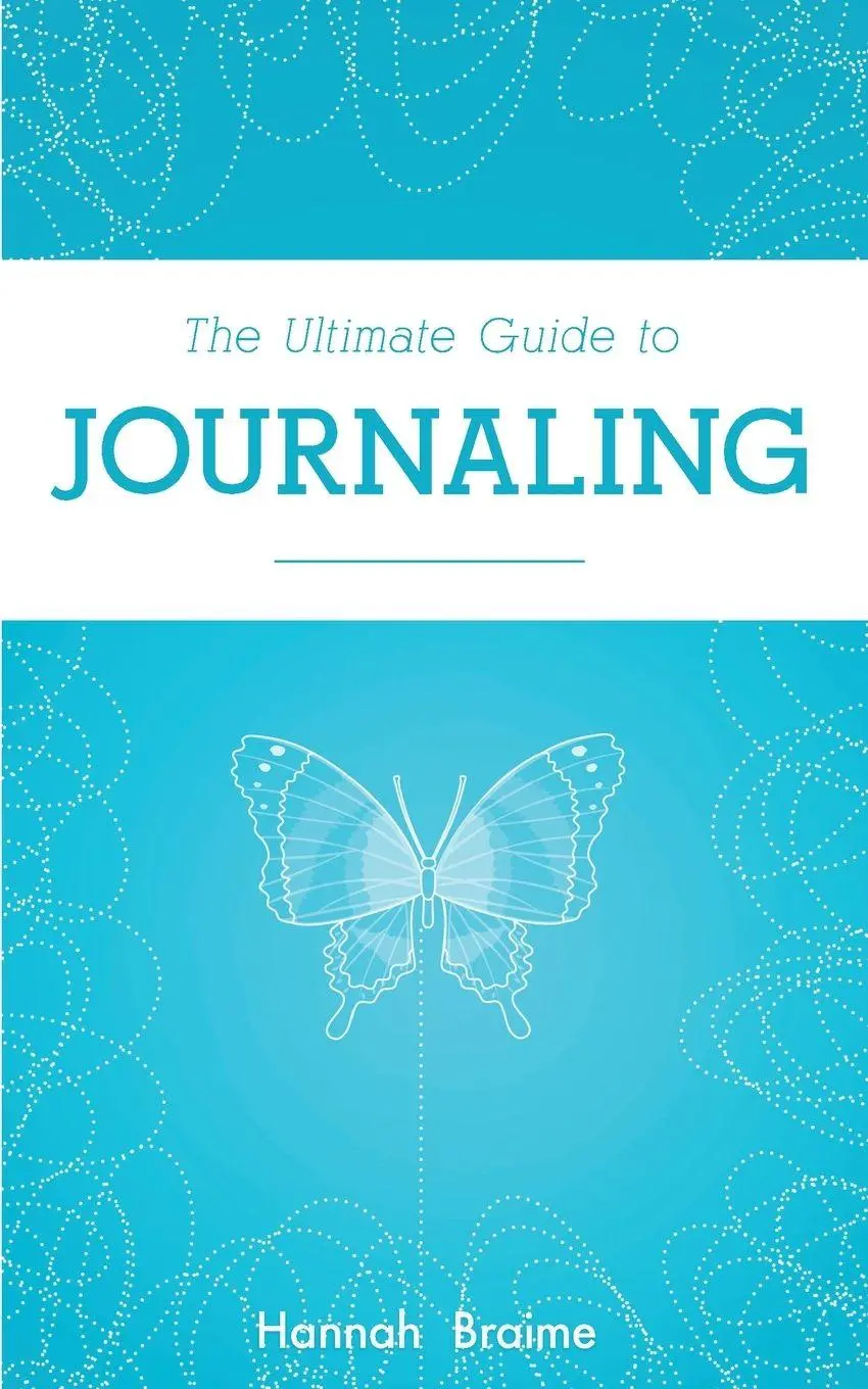 Cover: 9781916059191 | The Ultimate Guide to Journaling | Hannah Braime | Taschenbuch | 2015