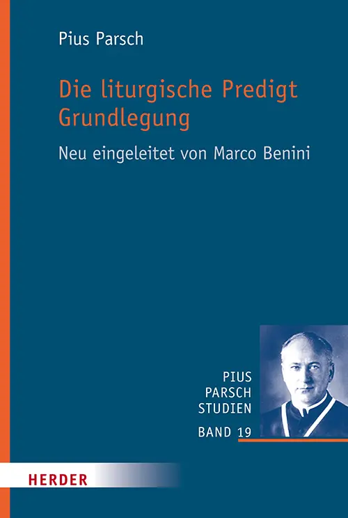 Cover: 9783451389191 | Die liturgische Predigt. Grundlegung | Pius Parsch | Buch | 400 S.