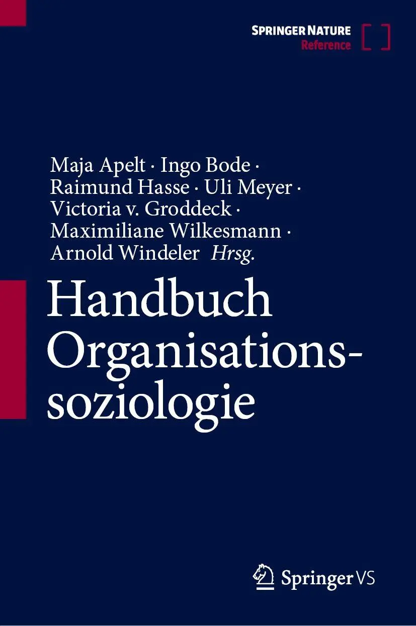 Cover: 9783658159191 | Handbuch Organisationssoziologie | Maja Apelt (u. a.) | Buch | xviii
