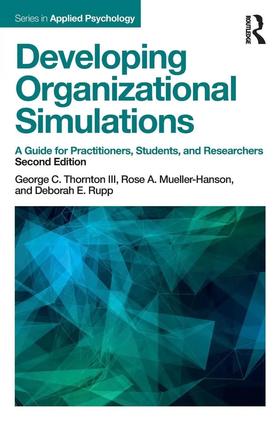 Cover: 9781138119291 | Developing Organizational Simulations | George C. Thornton III (u. a.)
