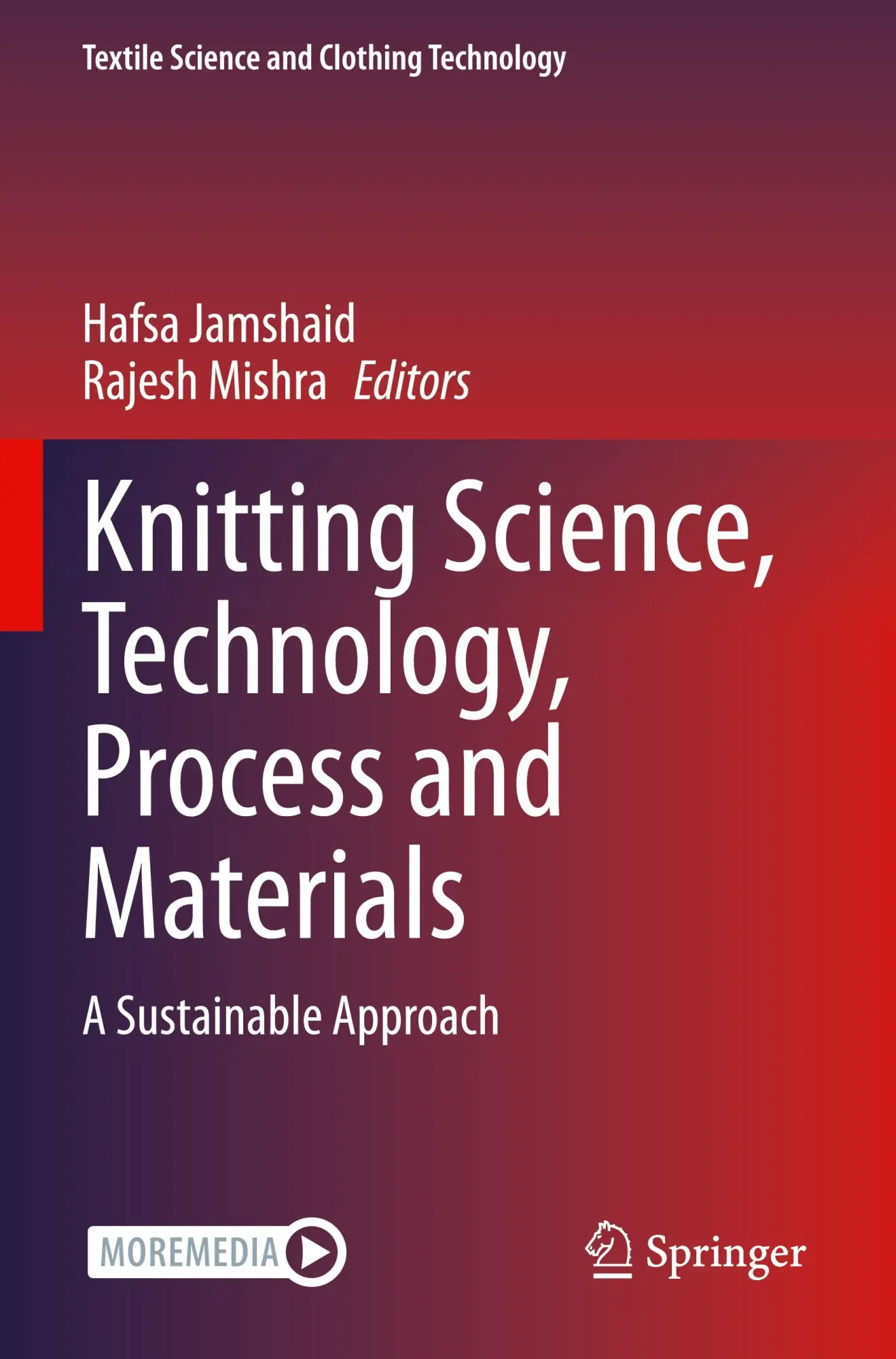 Cover: 9783031449291 | Knitting Science, Technology, Process and Materials | Jamshaid (u. a.)