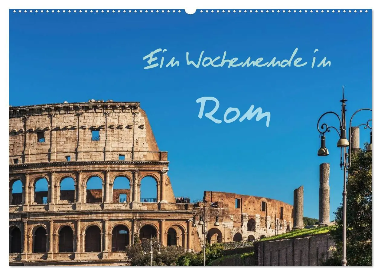 Cover: 9783516199291 | Ein Wochenende in Rom (Wandkalender 2026 DIN A2 quer), CALVENDO...