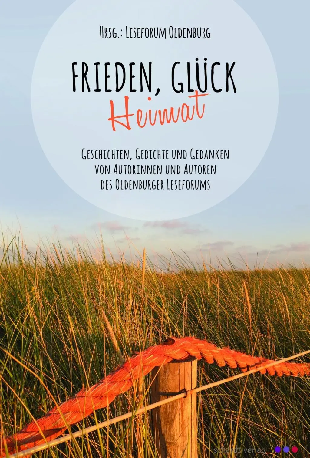 Cover: 9783898419291 | Frieden, Glück - Heimat | Leseforum Oldenburg | Taschenbuch | Deutsch