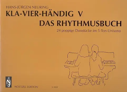 Cover: 9790204539291 | Kla-vier-händig Band 5 24 poppige Duostücken im 5-Ton-Raum | Neuring