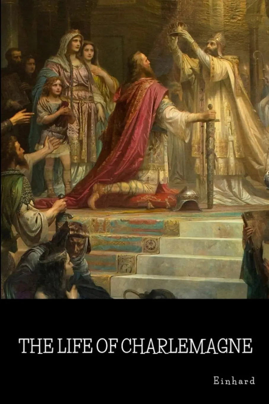 Cover: 9780359839391 | The Life of Charlemagne | Einhard | Taschenbuch | Englisch | 2019