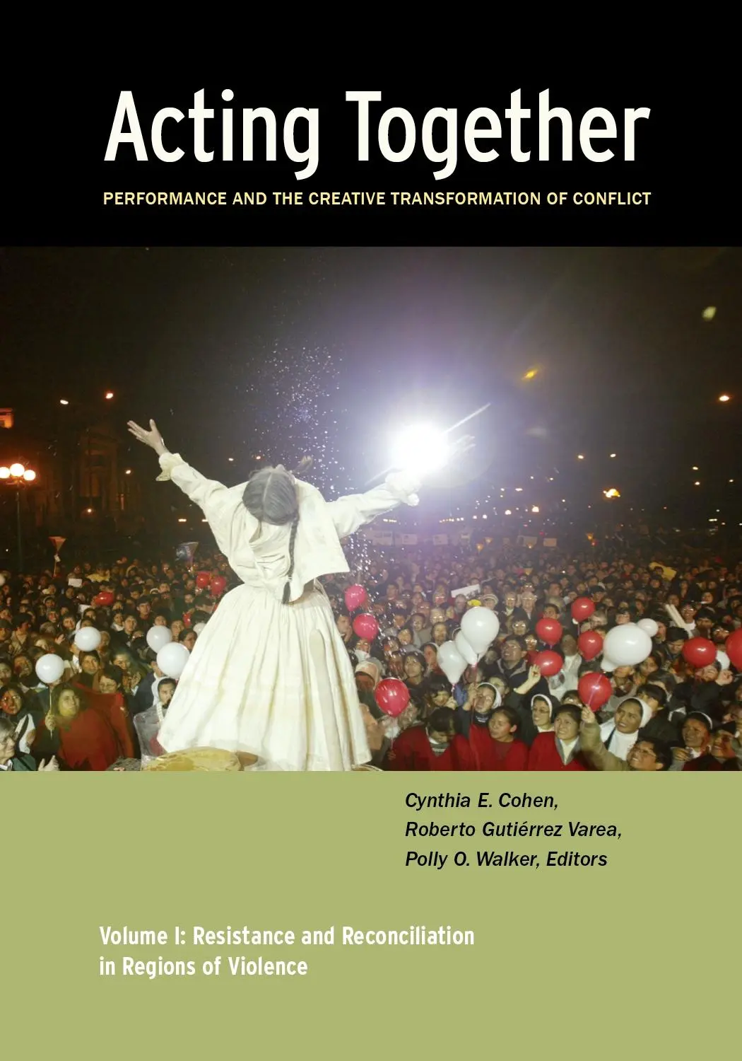 Cover: 9780981559391 | Acting Together I: Performance and the Creative Transformation of...