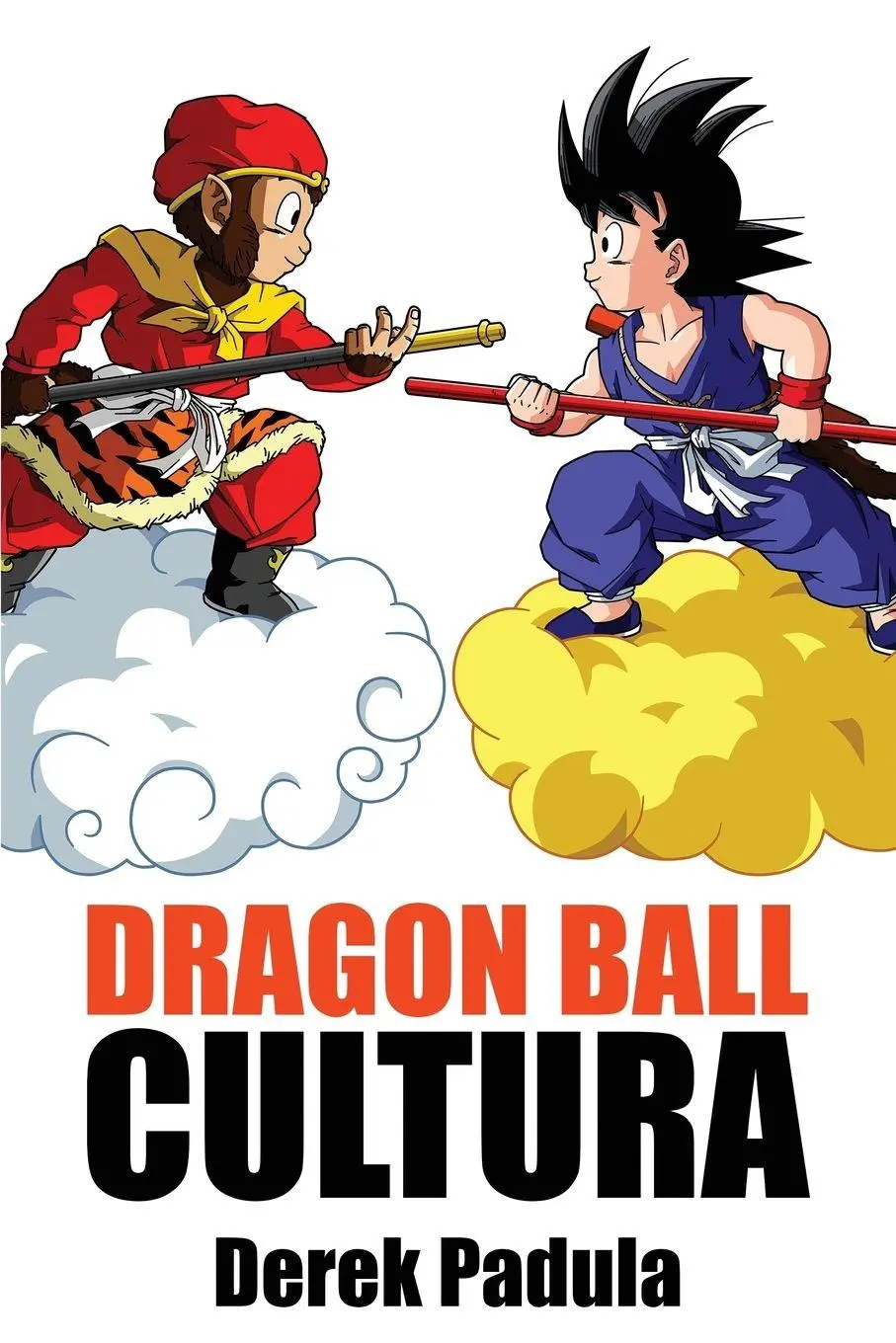 Cover: 9781943149391 | Dragon Ball Cultura Volumen 1 | Origen | Derek Padula | Taschenbuch