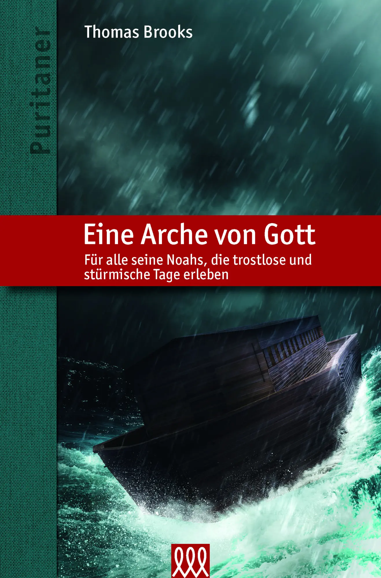 Cover: 9783944799391 | Eine Arche von Gott | Thomas Brooks | Buch | Buch | 3L Verlag