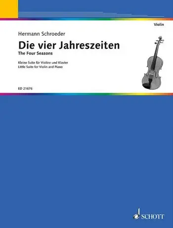 Cover: 9790001199391 | The Four Seasons | Little Suite for Violin and Piano | Schroeder