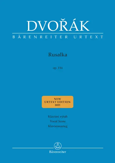 Cover: 9790260109391 | Rusalka op. 114 - Lyrisches Märchen in drei Akten | Antonín Dvorák