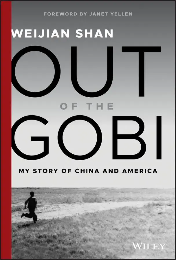 Cover: 9781119529491 | Out of the Gobi | My Story of China and America | Weijian Shan | Buch