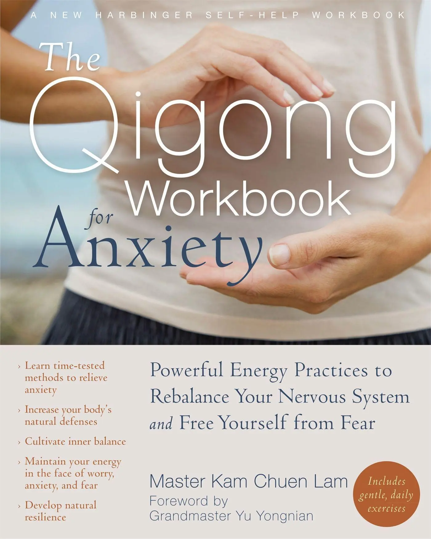 Cover: 9781608829491 | The Qigong Workbook for Anxiety | Lam Kam Chuen | Taschenbuch | 2014