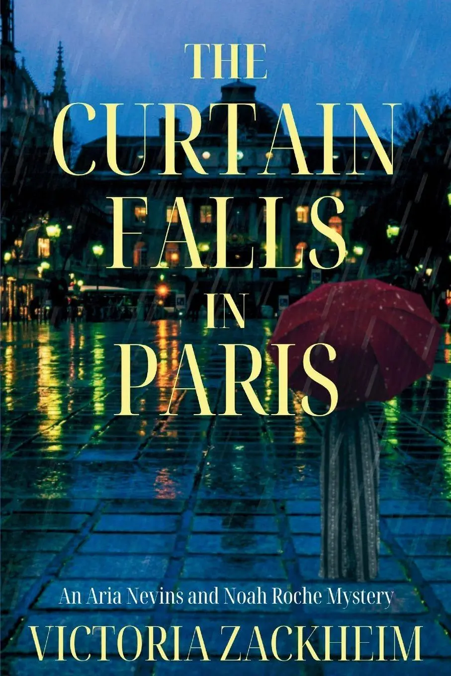 Cover: 9781685129491 | The Curtain Falls in Paris | An Aria Nevins and Noah Roche Mystery