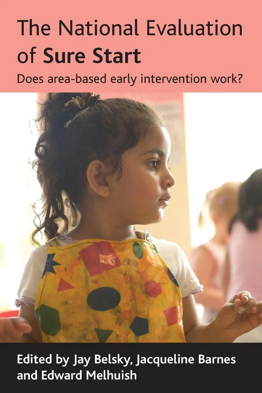Cover: 9781861349491 | The National Evaluation of Sure Start | Jay Belsky (u. a.) | Buch