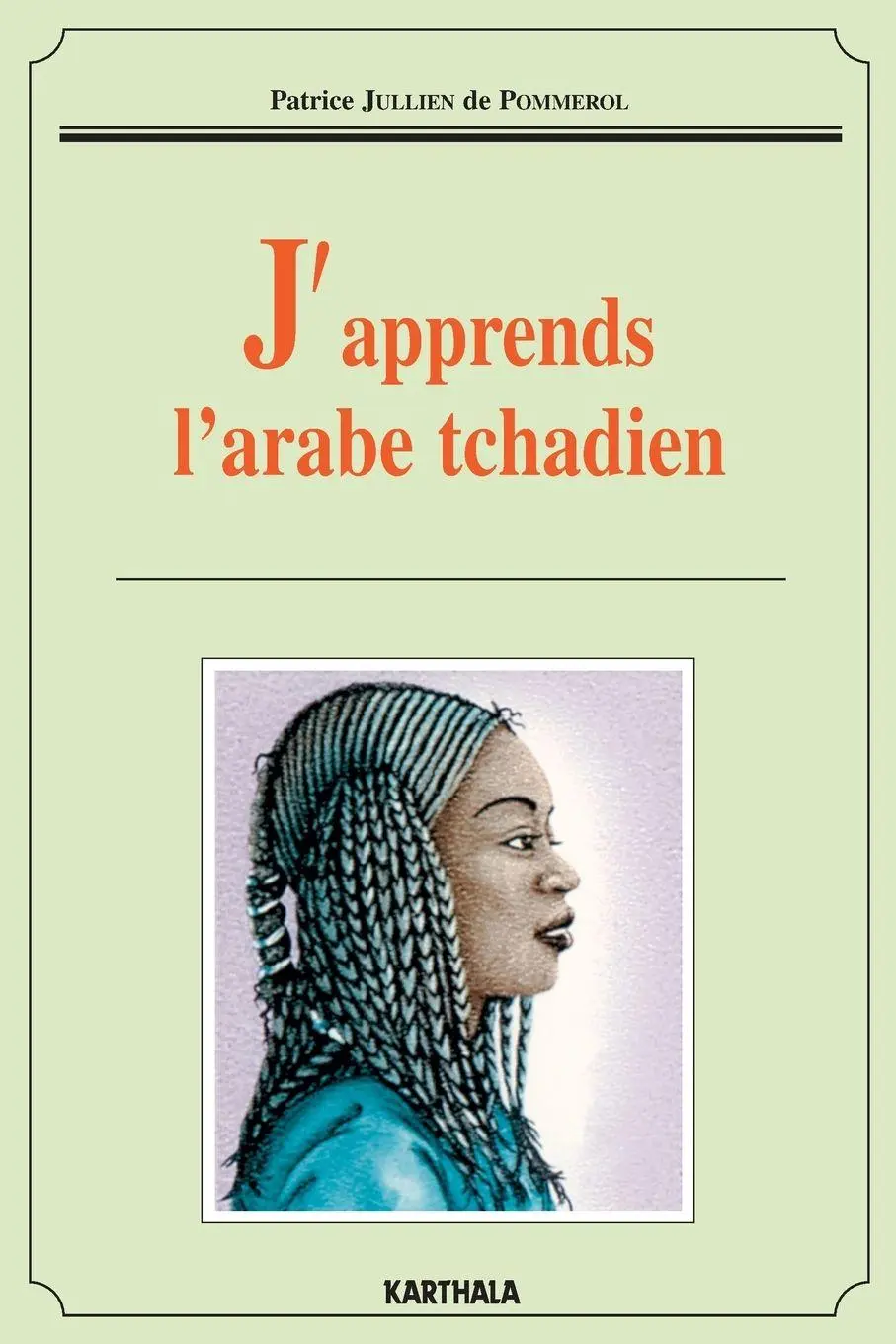 Cover: 9782865379491 | J'apprends l'arabe tchadien | Tbd | Taschenbuch | Französisch | 1999