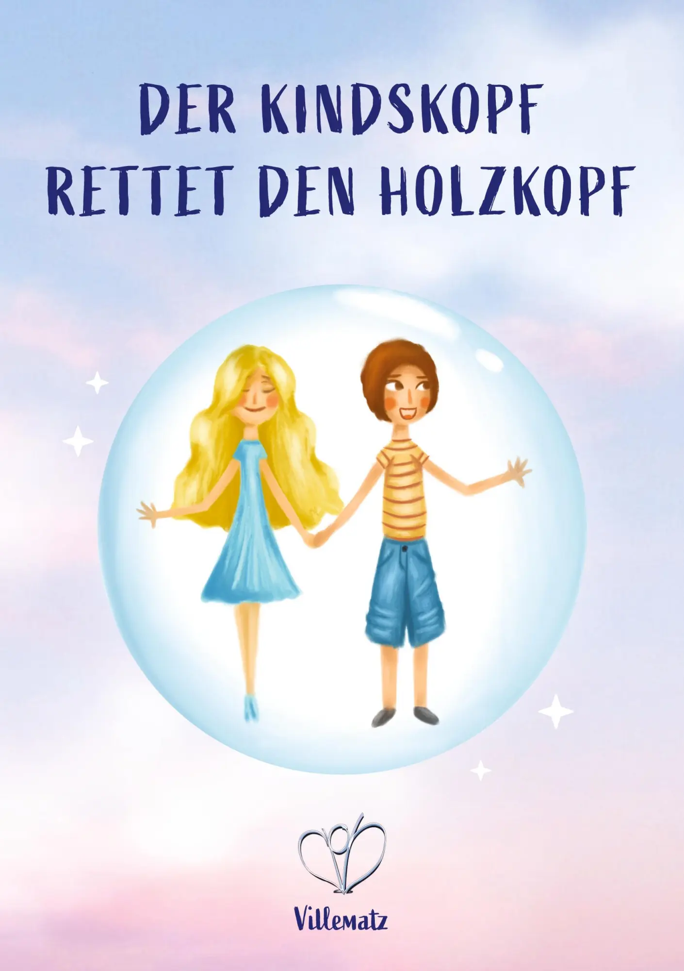 Cover: 9783347649491 | Der Kindskopf rettet den Holzkopf | Villematz | Taschenbuch | 124 S.