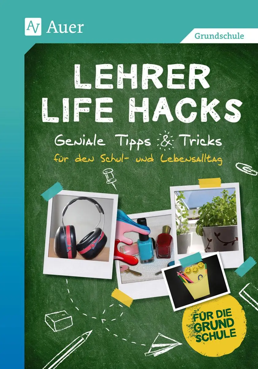 Cover: 9783403079491 | Lehrer Life Hacks Grundschule | Taschenbuch | Broschüre klebegebunden
