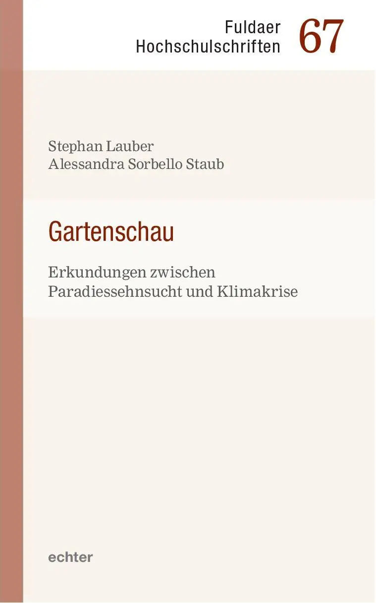 Cover: 9783429059491 | Gartenschau | Erkundungen zwischen Paradiessehnsucht und Klimakrise