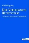 Cover: 9783506729491 | Der verleugnete Rechtsstaat | Manfred Spieker | Taschenbuch | 258 S.