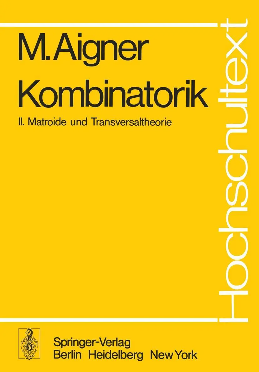 Cover: 9783540079491 | Kombinatorik | II: Matroide und Transversaltheorie | Martin Aigner