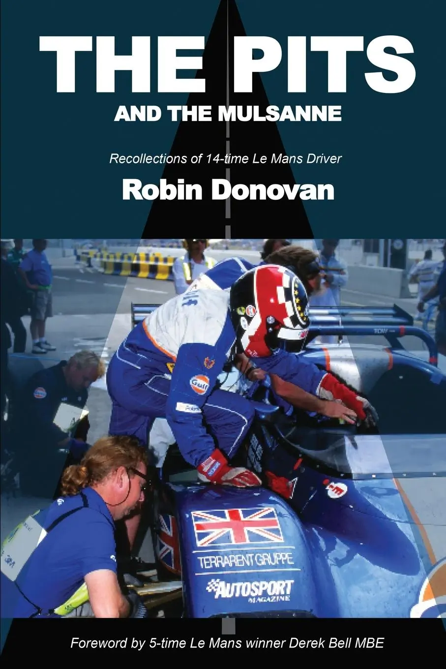 Cover: 9781967679591 | THE PITS AND THE MULSANNE | Robin Donovan | Taschenbuch | Englisch