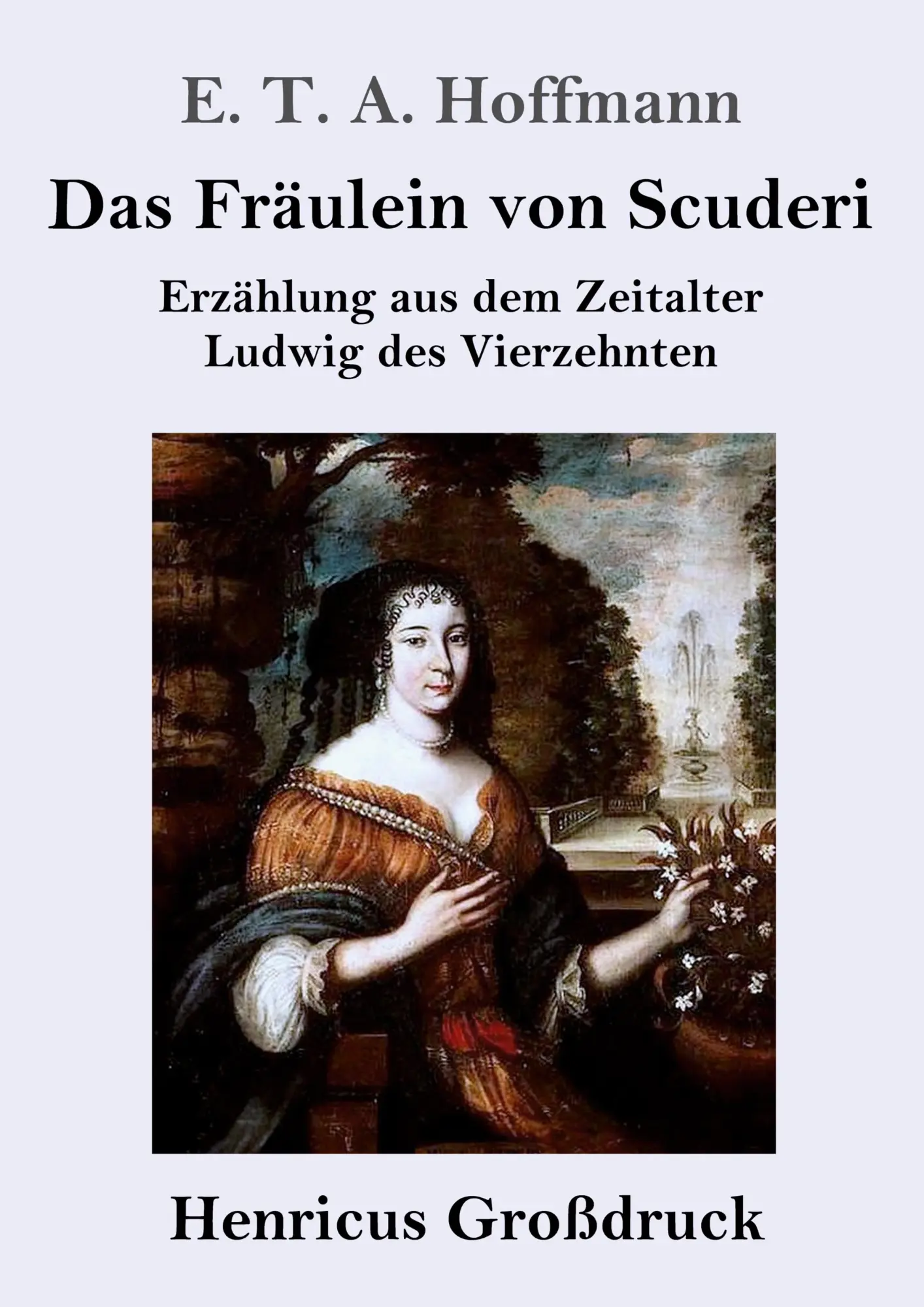 Cover: 9783847829591 | Das Fräulein von Scuderi (Großdruck) | E. T. A. Hoffmann | Taschenbuch