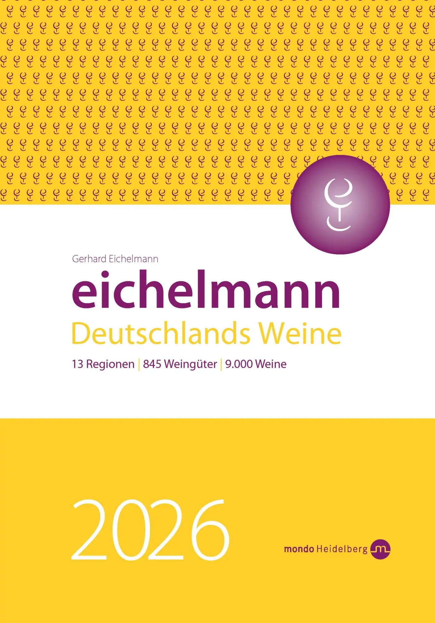 Cover: 9783938839591 | Eichelmann 2026 Deutschlands Weine | Gerhard Eichelmann | Buch | 2025