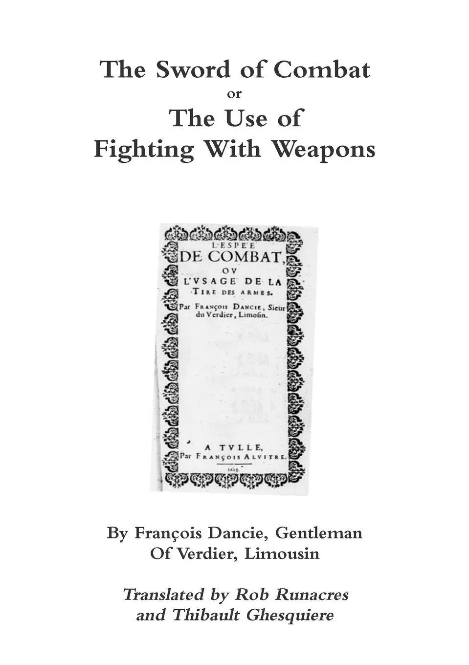 Cover: 9781291919691 | The Sword of Combat or The Use of Fighting With Weapons | Taschenbuch Cover: 9781291919691 | The Sword of Combat or The Use of Fighting With Weapons | Taschenbuch