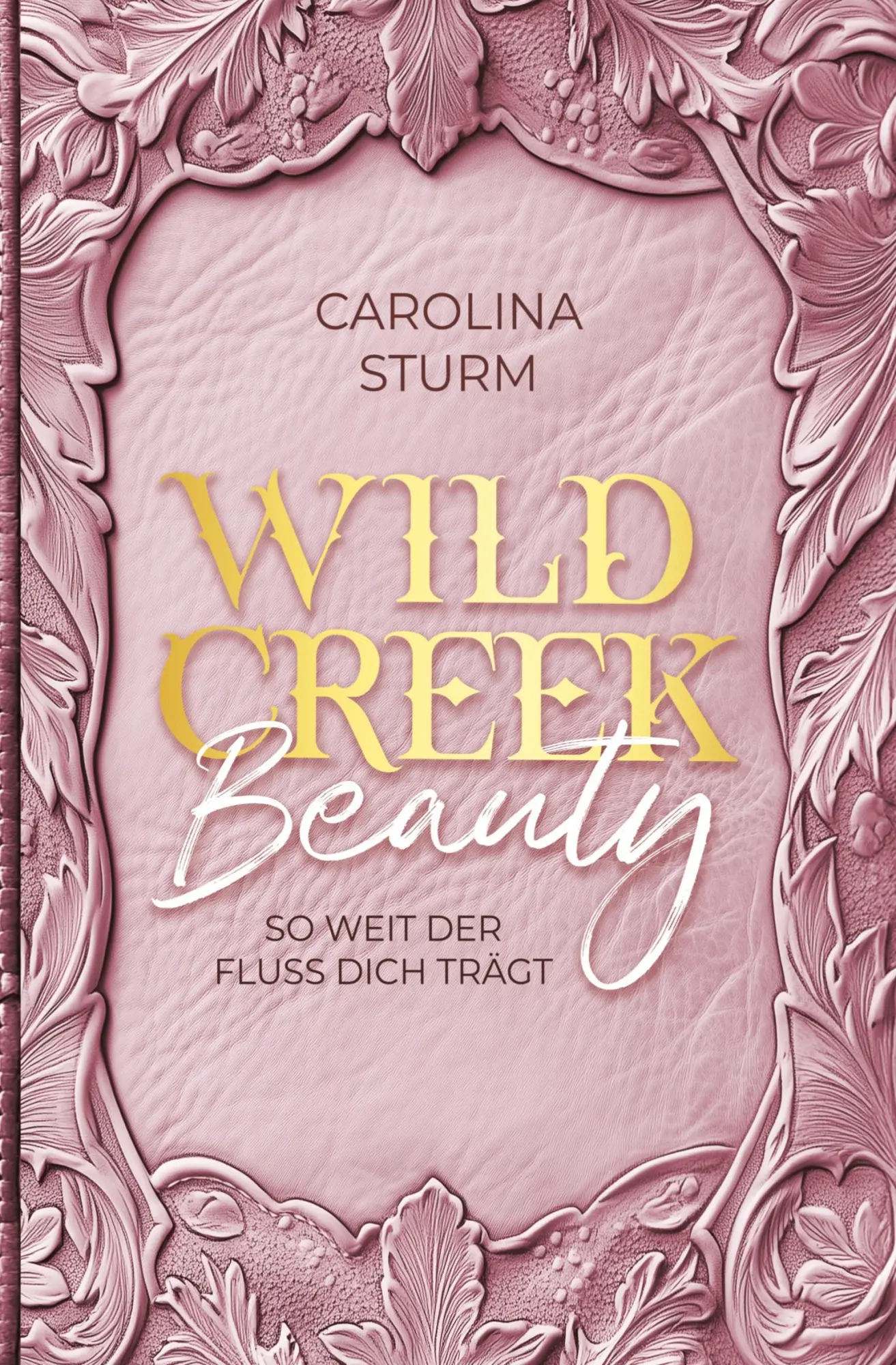 Cover: 9783384569691 | Wild Creek Beauty - Wild Creek Cowboys 1 | Carolina Sturm | Buch