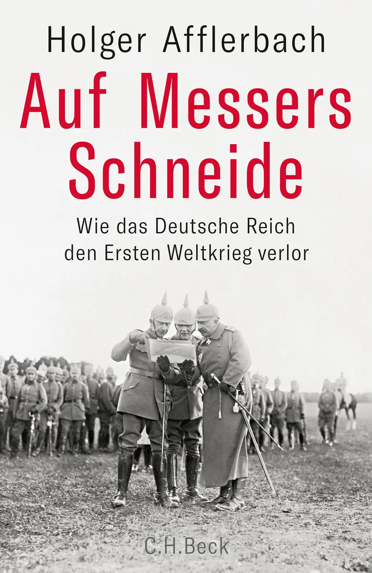 Cover: 9783406719691 | Auf Messers Schneide | Holger Afflerbach | Buch | gebunden | 664 S.