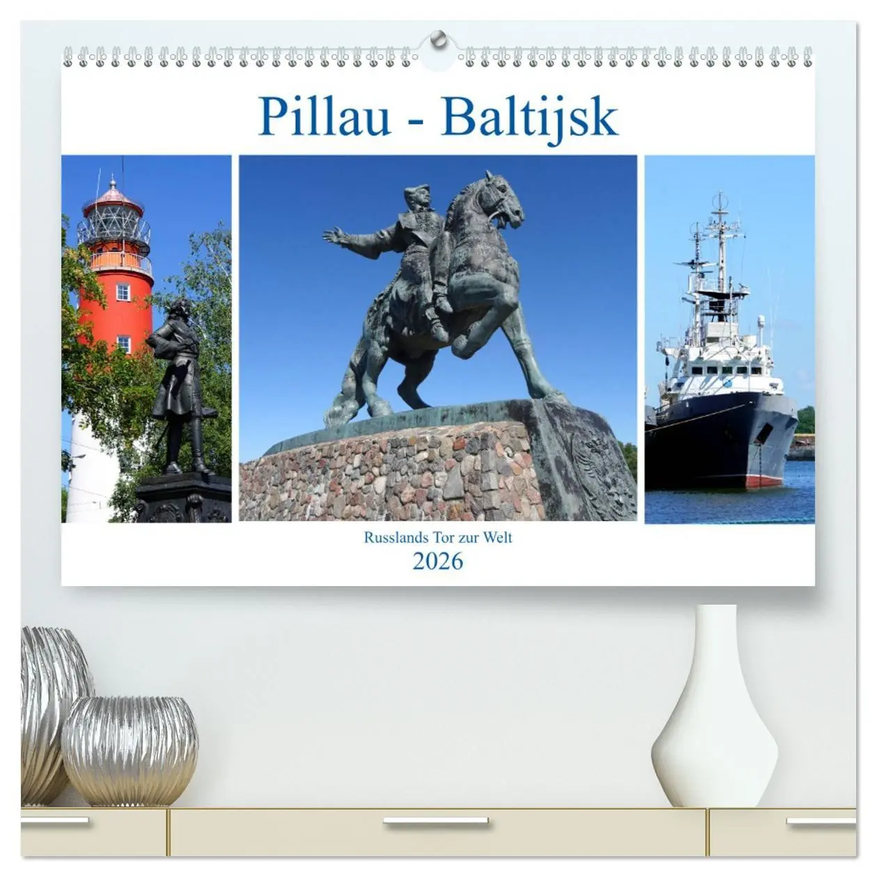 Cover: 9783457689691 | Pillau - Baltijsk. Russlands Tor zur Welt (hochwertiger Premium...