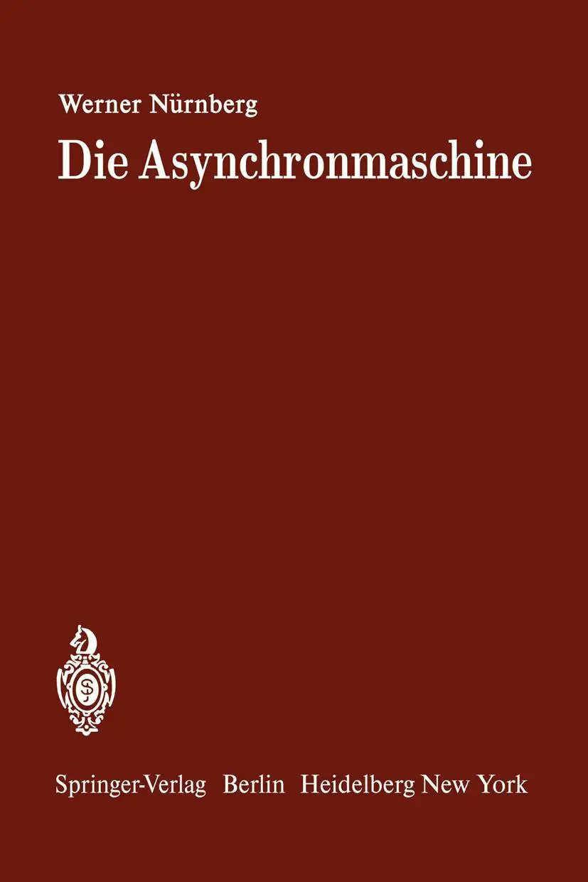 Cover: 9783642649691 | Die Asynchronmaschine | W. Nürnberg | Taschenbuch | viii | Deutsch
