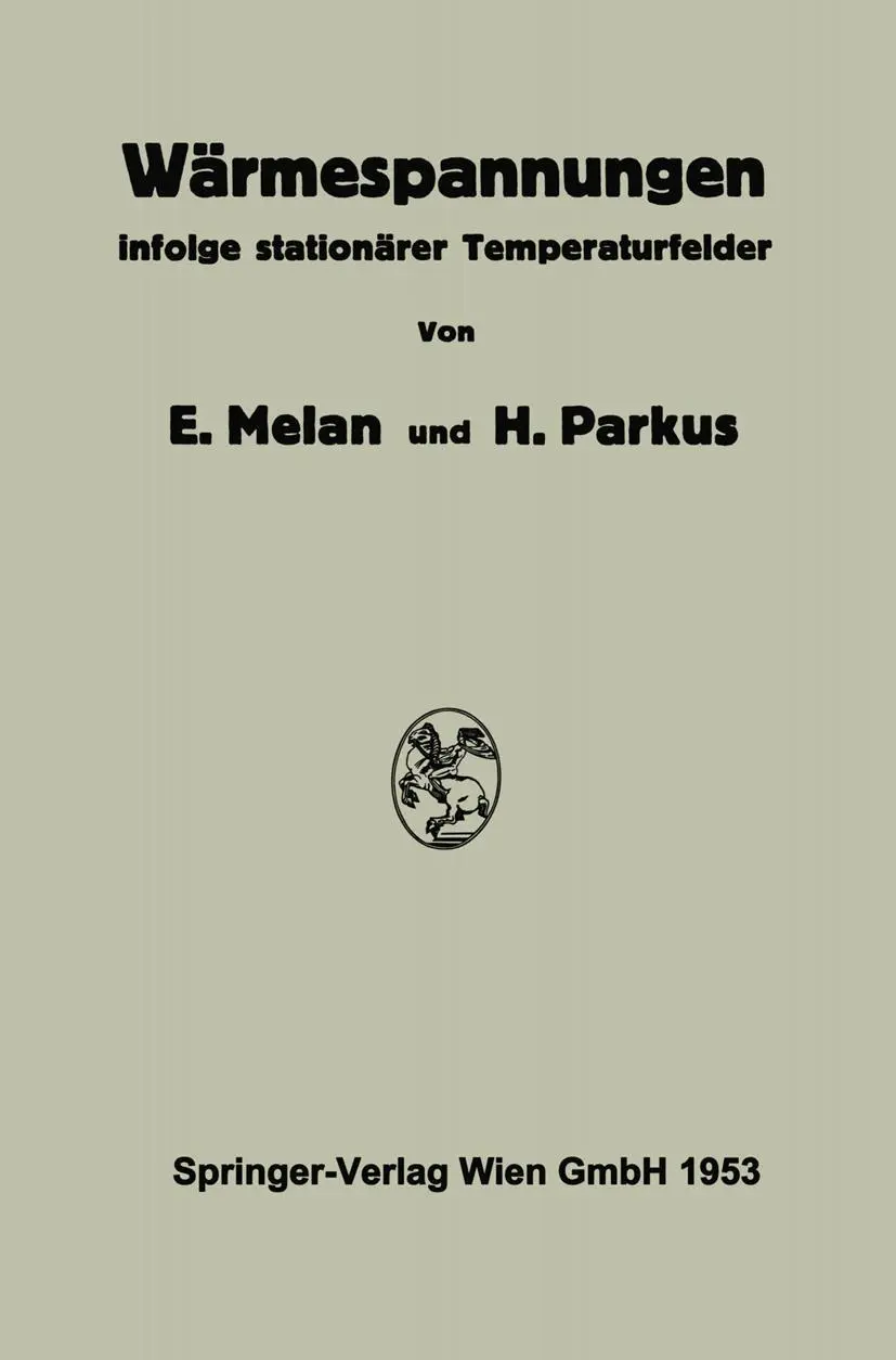 Cover: 9783709139691 | Wärmespannungen | Infolge Stationärer Temperaturfelder | Taschenbuch