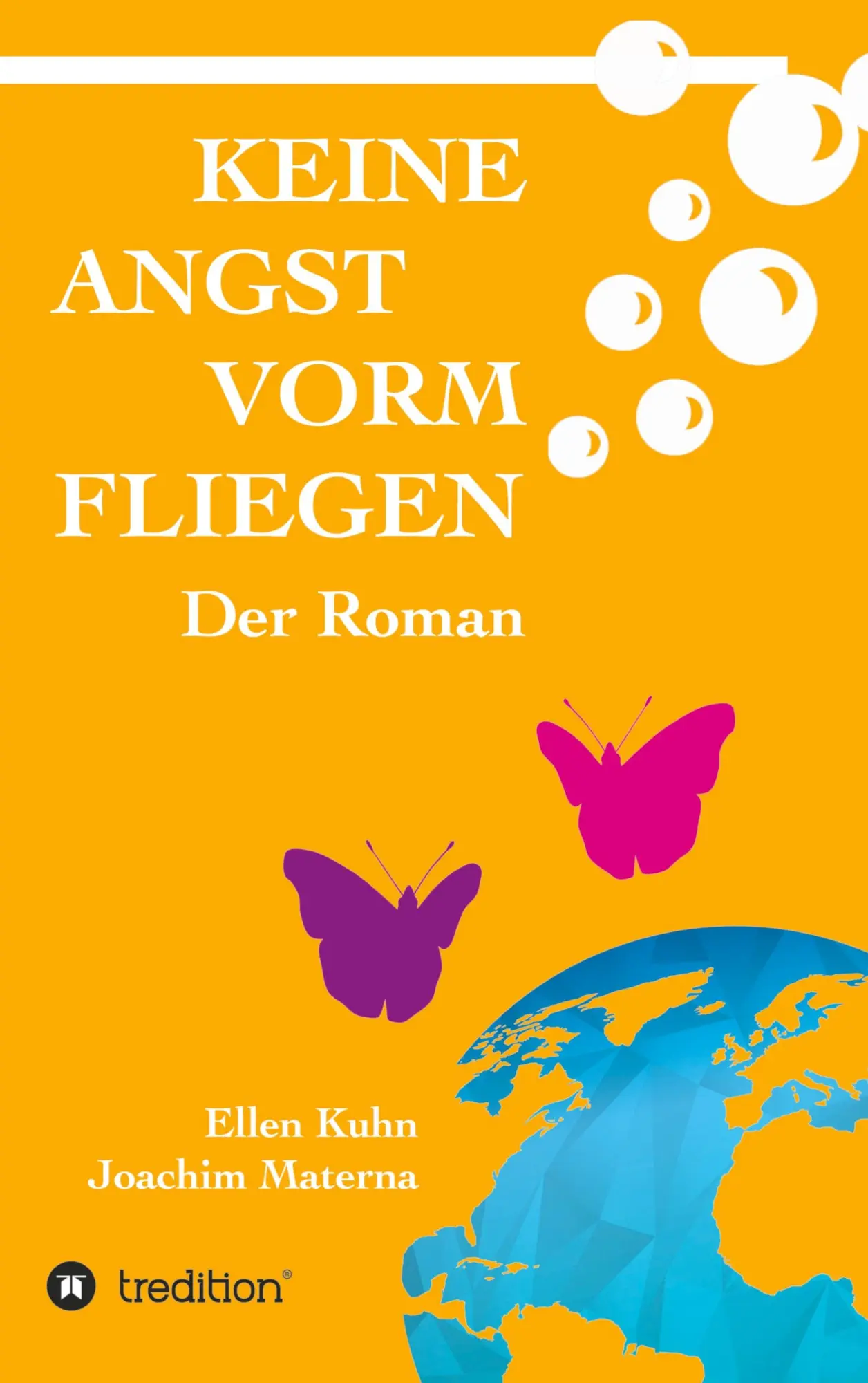 Cover: 9783732359691 | Keine Angst vorm Fliegen | Der Roman | Ellen Kuhn Joachim Materna