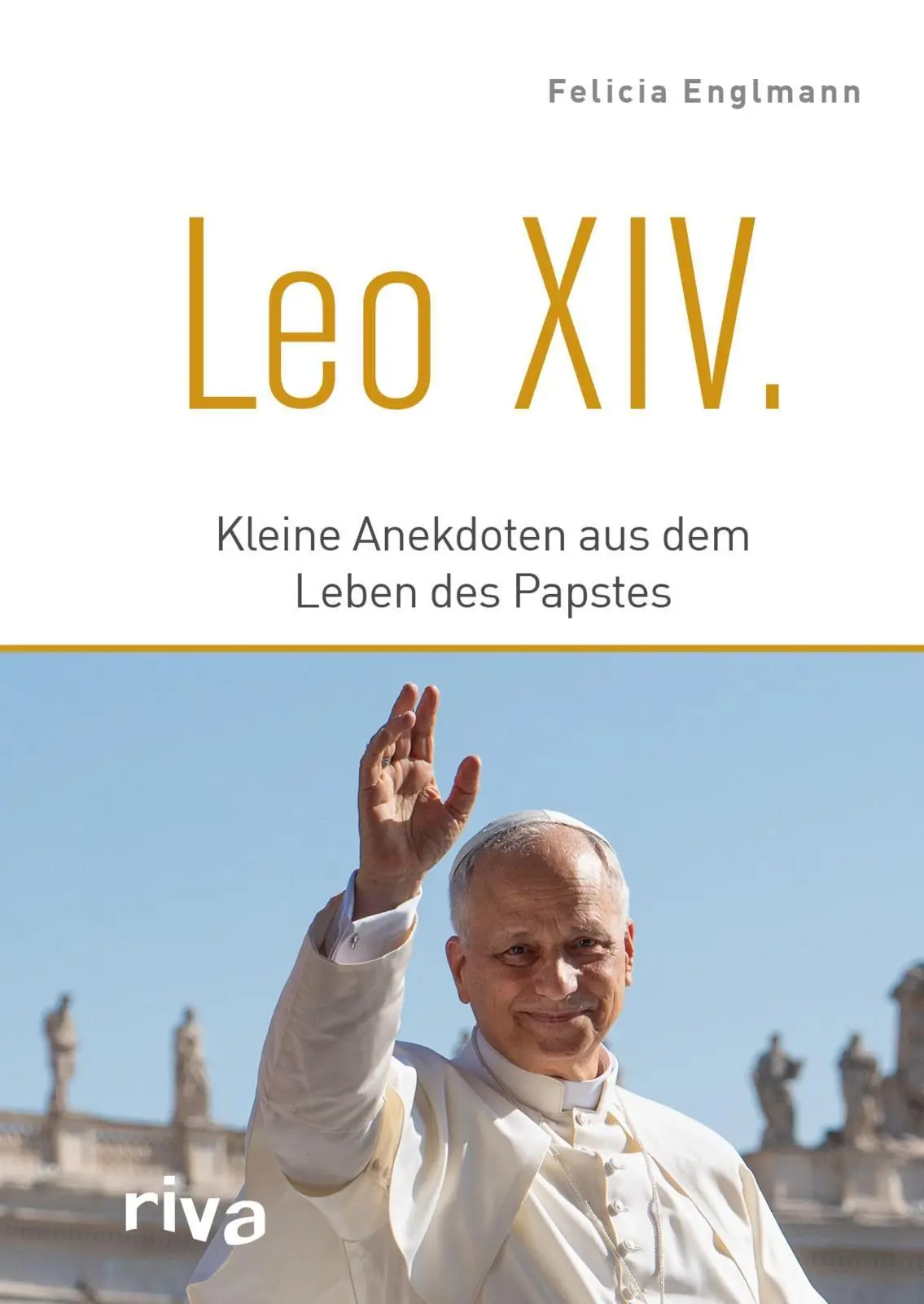 Cover: 9783742329691 | Leo XIV. | Felicia Englmann | Buch | 96 S. | Deutsch | 2025