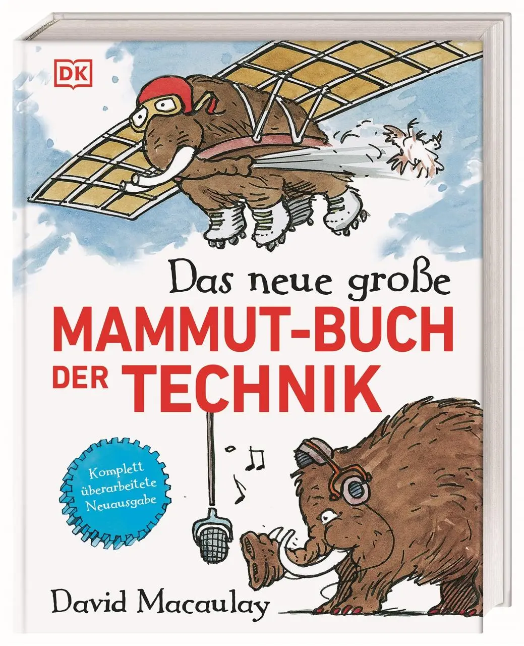 Cover: 9783831049691 | Das neue große Mammut-Buch der Technik | David Macaulay (u. a.) | Buch