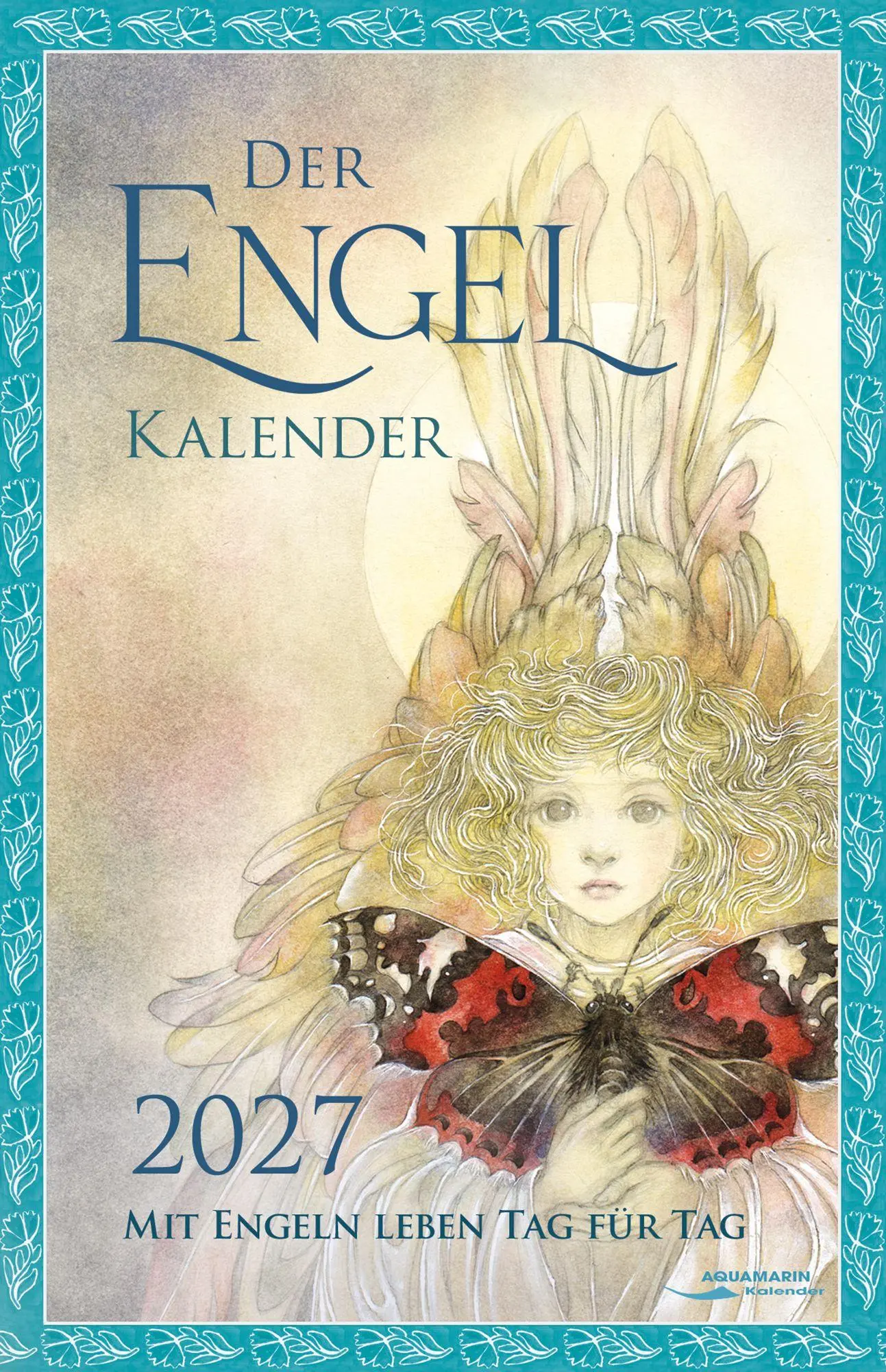 Cover: 9783894279691 | Der Engel-Kalender 2027 | Sulamith Wülfing | Taschenbuch | 158 S.