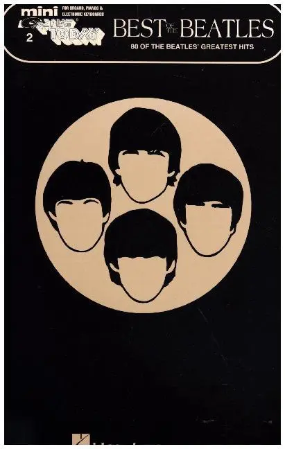 Cover: 888680649791 | Best of the Beatles | Mini E-Z Play Today Volume 2 | The Beatles
