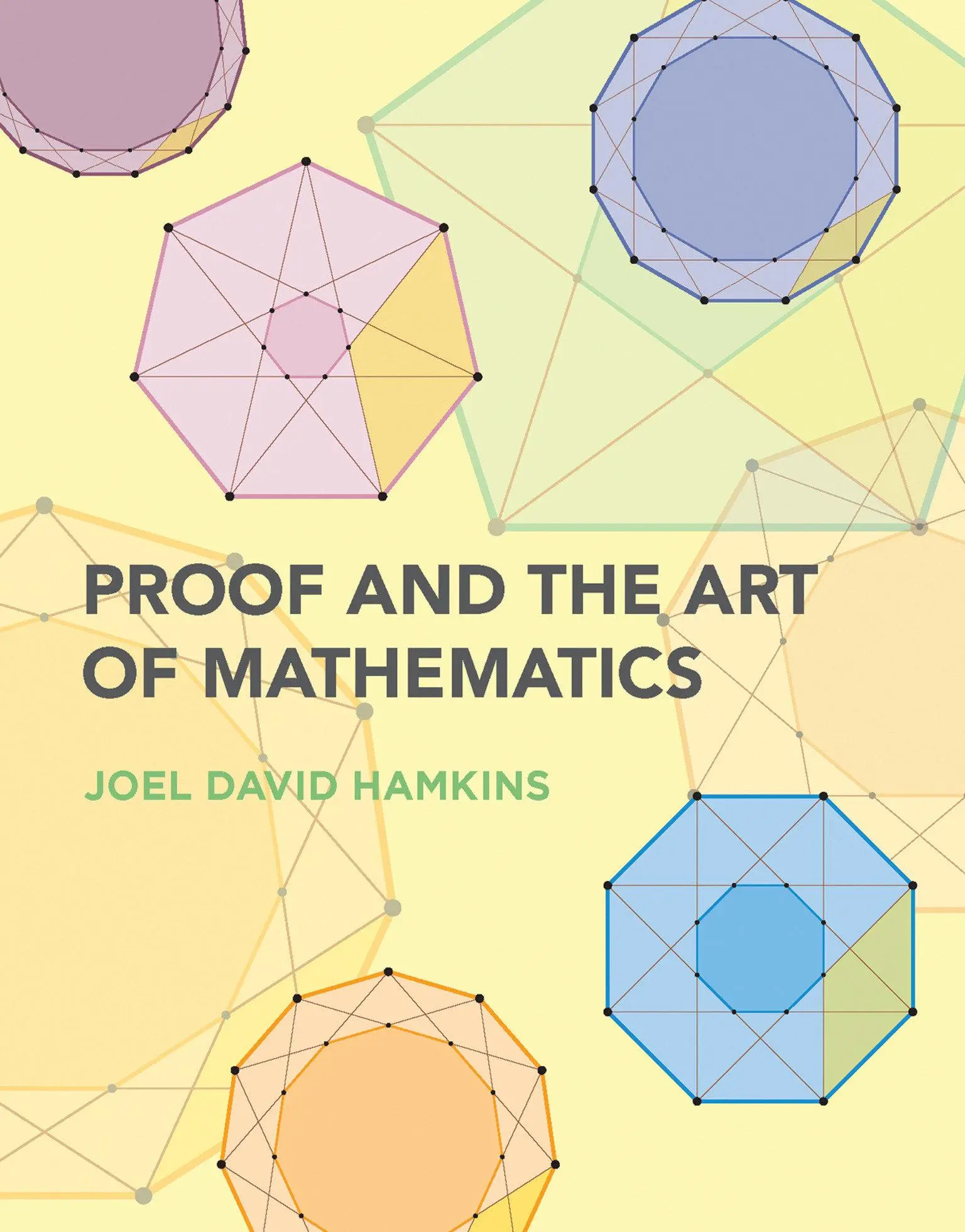 Cover: 9780262539791 | Proof and the Art of Mathematics | Joel David Hamkins | Taschenbuch