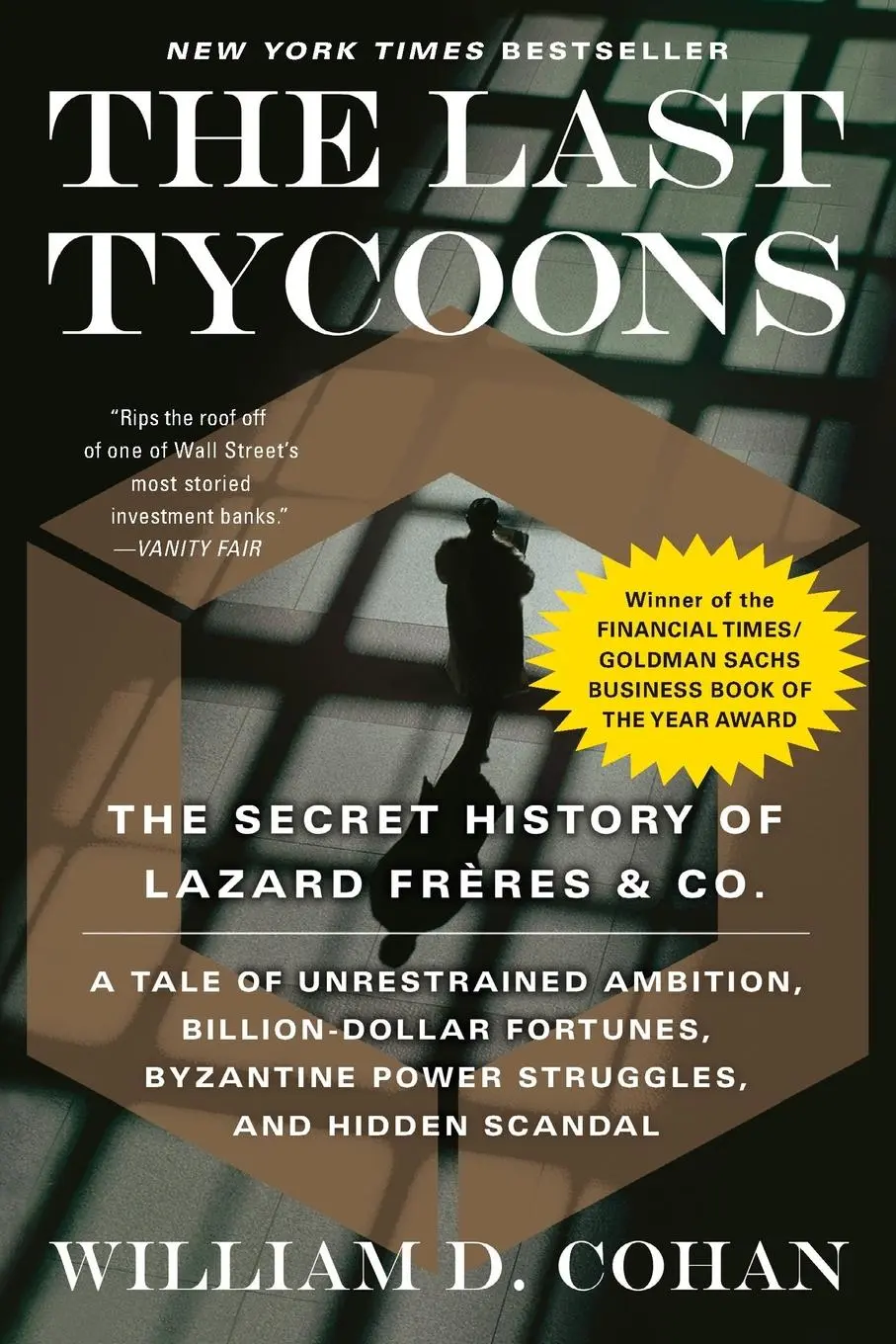 Cover: 9780767919791 | The Last Tycoons | William D. Cohan | Taschenbuch | 742 S. | Englisch