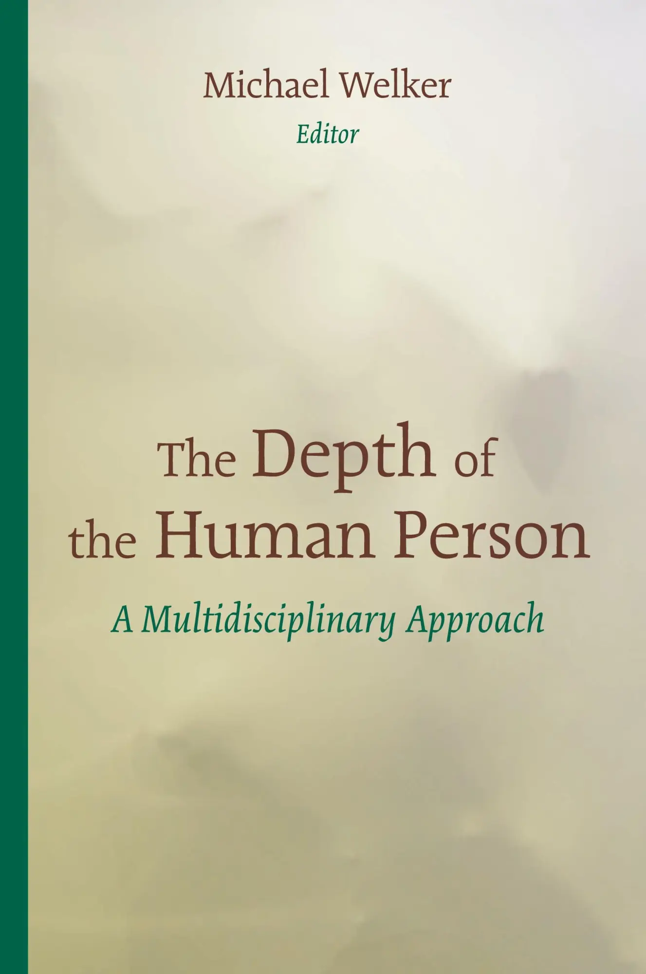 Cover: 9780802869791 | Depth of the Human Person | A Multidisciplinary Approach | Welker