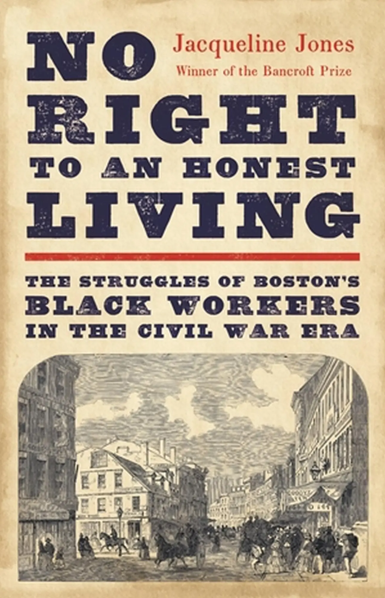 Cover: 9781541619791 | No Right to an Honest Living (Winner of the Pulitzer Prize) | Jones
