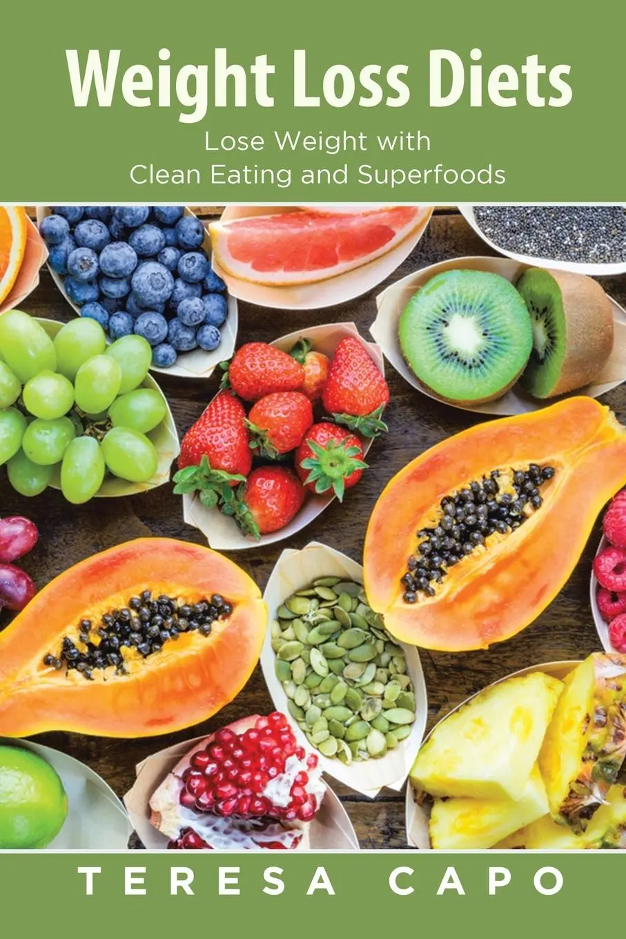 Cover: 9781631879791 | Weight Loss Diets | Lose Weight with Clean Eating and Superfoods