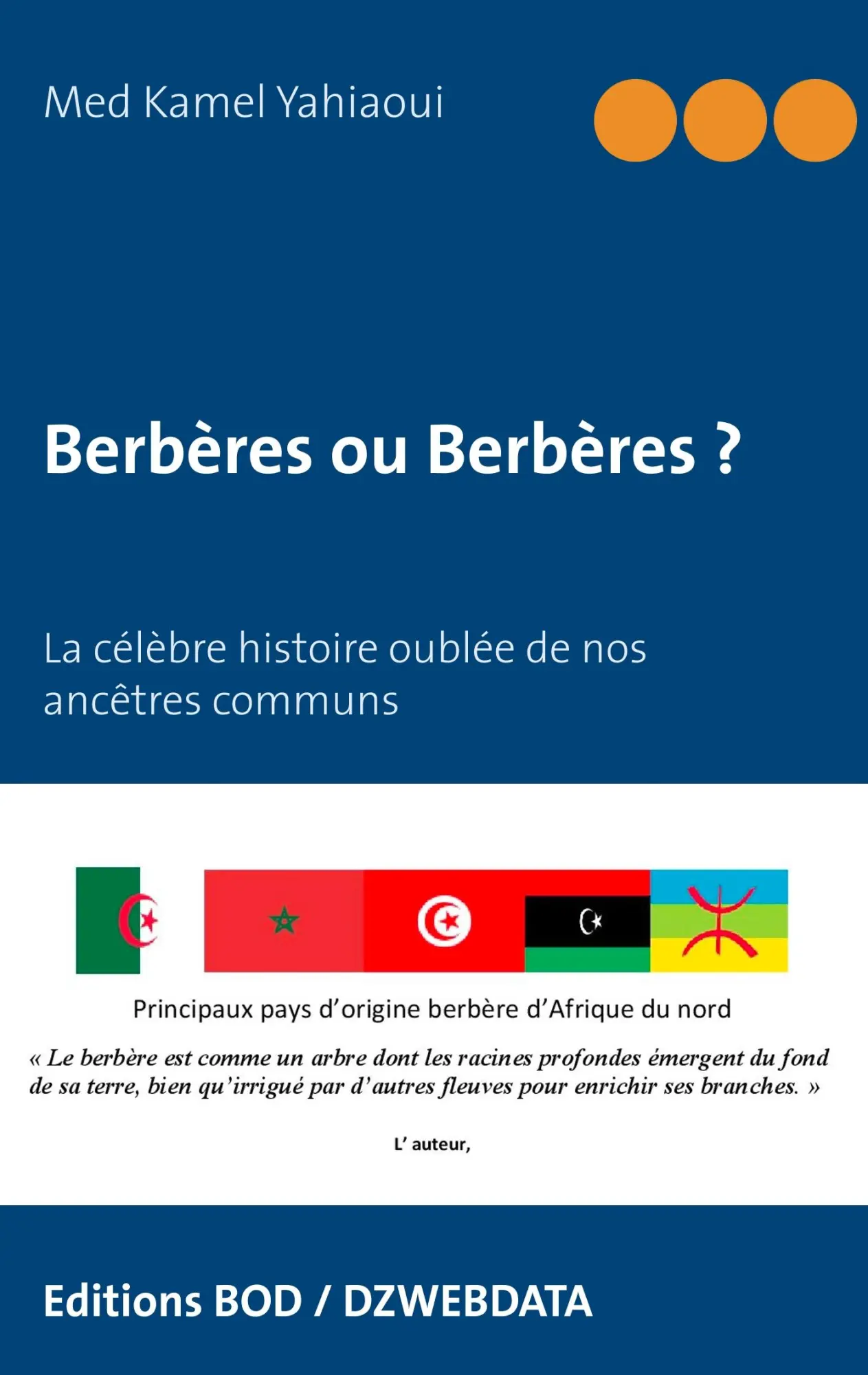 Cover: 9782322039791 | Berbères et Arabes, l'histoire controversée | Kamel Yahiaoui | Buch