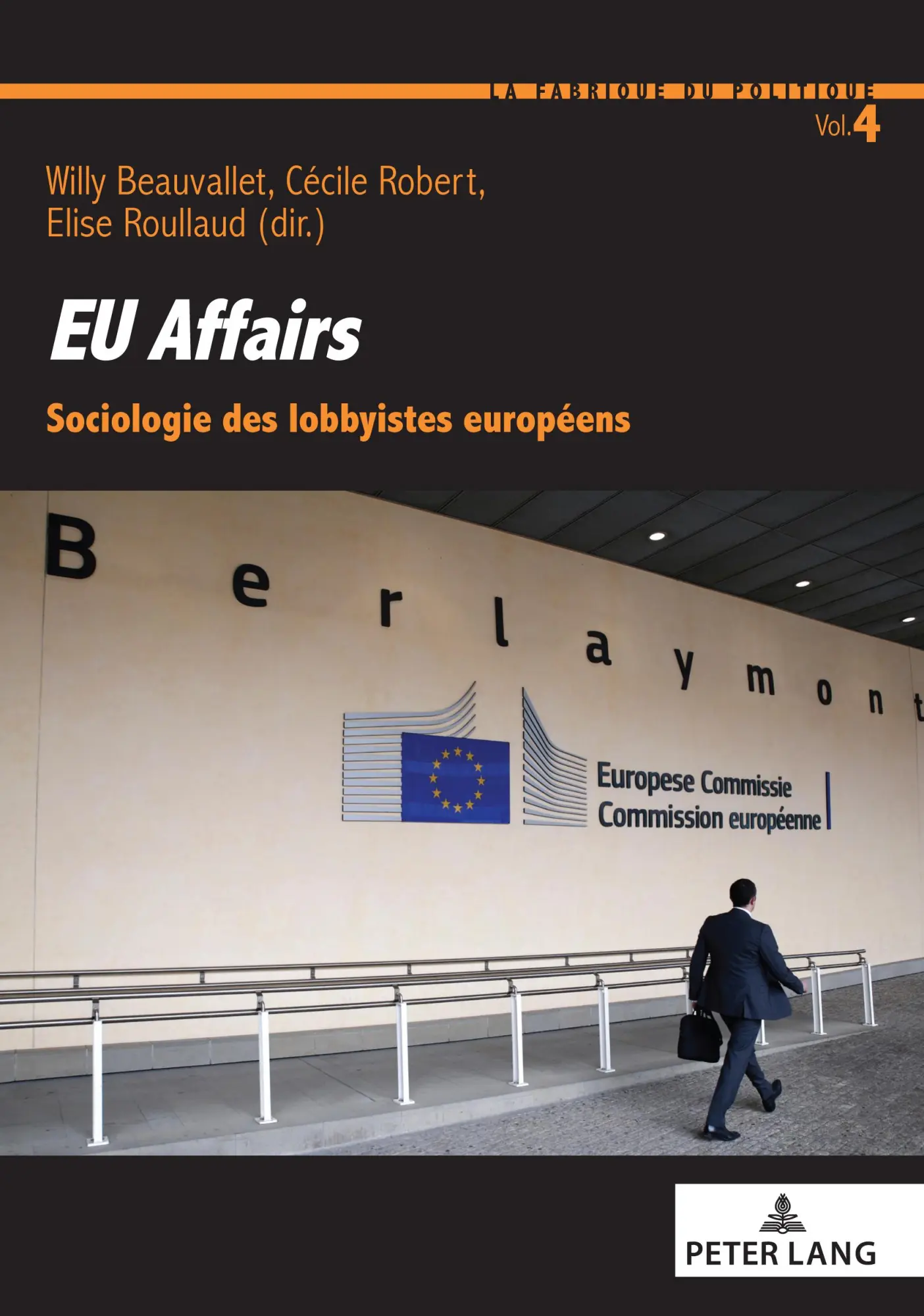 Cover: 9782807619791 | EU affairs | Sociologie des lobbyistes européens | Beauvallet (u. a.)