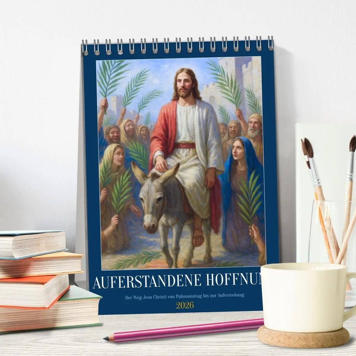 Bild: 9783516699791 | Auferstandene Hoffnung (Tischkalender 2026 DIN A5 hoch), CALVENDO...